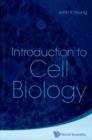 Introduction To Cell Biology - Book
