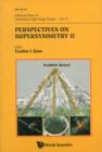 Perspectives On Supersymmetry Ii - Book