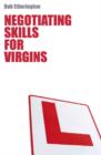 Negotiation Skills for Virgins - eBook