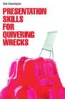Presentation Skills for Quivering Wrecks - eBook