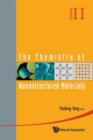 Chemistry Of Nanostructured Materials, The - Volume Ii - Book