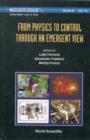 From Physics To Control Through An Emergent View - Book