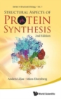 Structural Aspects Of Protein Synthesis (2nd Edition) - Book