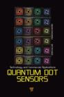 Quantum Dot Sensors : Technology and Commercial Applications - Book