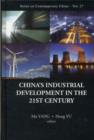 China's Industrial Development In The 21st Century - Book