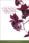 The Essential Guide To Growing Orchids In The Tropics, - Book