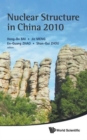 Nuclear Structure In China 2010 - Proceedings Of The 13th National Conference On Nuclear Structure In China - Book