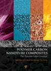 Polymer Carbon Nanotube Composites : The Polymer Latex Concept - eBook