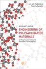 Advances in the Engineering of Polysaccharide Materials : by Phosphorylase-Catalyzed Enzymatic Chain-Elongation - Book