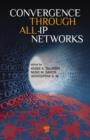 Convergence Through All-IP Networks - Book
