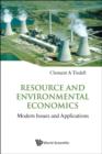 Resource And Environmental Economics: Modern Issues And Applications - eBook