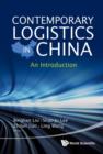 Contemporary Logistics In China: An Introduction - Book