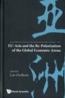 Eu-asia And The Re-polarization Of The Global Economic Arena - Book