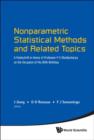 Nonparametric Statistical Methods And Related Topics: A Festschrift In Honor Of Professor P K Bhattacharya On The Occasion Of His 80th Birthday - Book