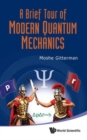 Brief Tour Of Modern Quantum Mechanics, A - Book
