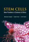 Stem Cells: New Frontiers In Science And Ethics - Book
