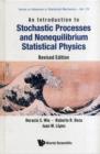 Introduction To Stochastic Processes And Nonequilibrium Statistical Physics, An (Revised Edition) - Book