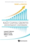 Kelly Capital Growth Investment Criterion, The: Theory And Practice - Book