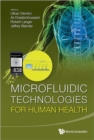 Microfluidic Technologies For Human Health - Book