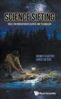 Science Sifting: Tools For Innovation In Science And Technology - Book