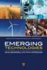 Emerging Technologies : Socio-Behavioral Life Cycle Approaches - eBook