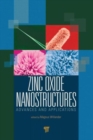 Zinc Oxide Nanostructures : Advances and Applications - Book