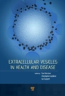 Extracellular Vesicles in Health and Disease - Book