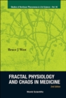 Fractal Physiology And Chaos In Medicine (2nd Edition) - Book