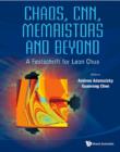 Chaos, Cnn, Memristors And Beyond: A Festschrift For Leon Chua (With Dvd-rom, Composed By Eleonora Bilotta) - eBook