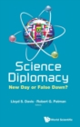 Science Diplomacy: New Day Or False Dawn? - Book
