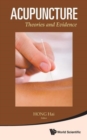 Acupuncture: Theories And Evidence - Book