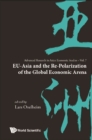 Eu-asia And The Re-polarization Of The Global Economic Arena - eBook