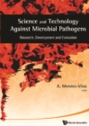 Science And Technology Against Microbial Pathogens: Research, Development And Evaluation - Proceedings Of The International Conference On Antimicrobial Research (Icar2010) - eBook