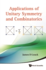 Applications Of Unitary Symmetry And Combinatorics - eBook