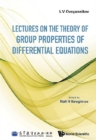 Lectures On The Theory Of Group Properties Of Differential Equations - eBook