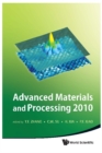 Advanced Materials And Processing 2010 - Proceedings Of The 6th International Conference On Icamp - eBook