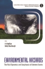 Environmental Hazards: The Fluid Dynamics And Geophysics Of Extreme Events - eBook