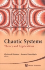 Chaotic Systems: Theory And Applications - Selected Papers From The 2nd Chaotic Modeling And Simulation International Conference (Chaos2009) - eBook