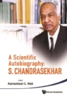 Scientific Autobiography, A: S Chandrasekhar - eBook