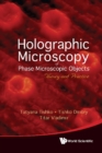 Holographic Microscopy Of Phase Microscopic Objects: Theory And Practice - eBook