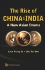 Rise Of China And India, The: A New Asian Drama - eBook