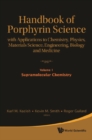 Handbook Of Porphyrin Science: With Applications To Chemistry, Physics, Materials Science, Engineering, Biology And Medicine (Volumes 1-5) - eBook