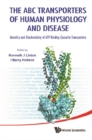 Abc Transporters Of Human Physiology And Disease, The: Genetics And Biochemistry Of Atp Binding Cassette Transporters - eBook
