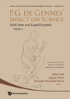P.g. De Gennes' Impact On Science - Volume I: Solid State And Liquid Crystals - eBook