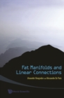 Fat Manifolds And Linear Connections - eBook