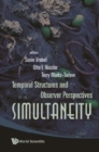 Simultaneity: Temporal Structures And Observer Perspectives - eBook