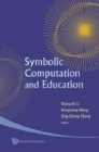 Symbolic Computation And Education - eBook