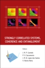Strongly Correlated Systems, Coherence And Entanglement - eBook
