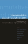 Noncommutative Geometry And Physics 2005 - Proceedings Of The International Sendai-beijing Joint Workshop - eBook