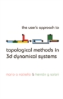 User's Approach For Topological Methods In 3d Dynamical Systems, The - eBook